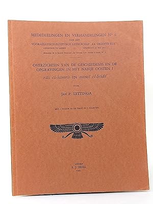 Seller image for Overzichten van de geschiedenis en de opgravingen in het nabije oosten I. ras es-samra en minet el-beida. Met 1 figuur in de text en 3 kaarten. (Mededelingen en verhandelingen van het Vooraziatisch-Egyptisch Genootschap "Ex Oriente Lux", 6). for sale by Librarium of The Hague