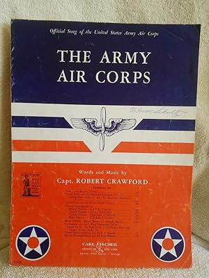 Imagen del vendedor de The Army Air Corps: Official Song of the United States Army Air Corp a la venta por Prairie Creek Books LLC.