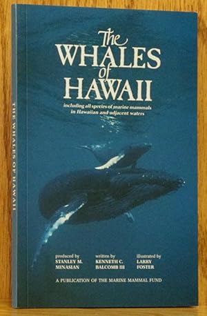 Whales of Hawaii: including all species of mammals in Hawaiian and adjacent waters