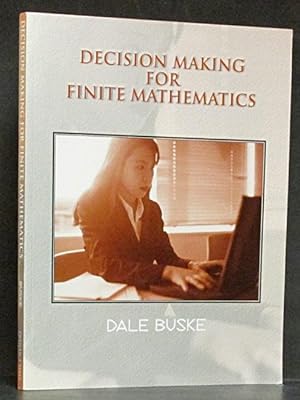 Decision Making for Finite Mathematics (with CD-Rom)
