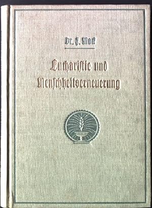 Bild des Verkufers fr Eucharistie und Menschheitserneuerung zum Verkauf von books4less (Versandantiquariat Petra Gros GmbH & Co. KG)