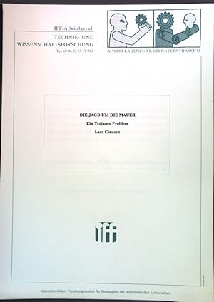 Seller image for Die Jagd und die Mauer: ein Trojaner Problem. Klagenfurter Beitrge zur Technikdiskussion, Heft 40; for sale by books4less (Versandantiquariat Petra Gros GmbH & Co. KG)