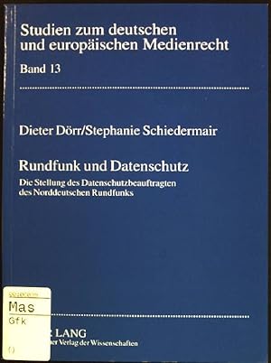 Imagen del vendedor de Rundfunk und Datenschutz: die Stellung des Datenschutzbeauftragten des Norddeutschen Rundfunks; eine Untersuchung unter besonderer Bercksichtigung der verfassungsrechtlichen und europarechtlichen Vorgaben. Studien zum deutschen und europischen Medienrecht; Bd. 13 a la venta por books4less (Versandantiquariat Petra Gros GmbH & Co. KG)