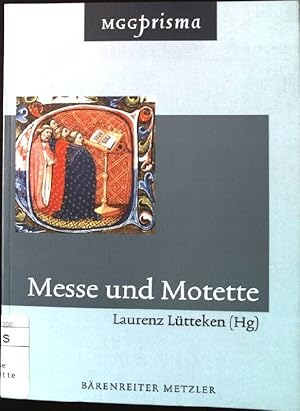 Bild des Verkufers fr Messe und Motette. MGG Prisma zum Verkauf von books4less (Versandantiquariat Petra Gros GmbH & Co. KG)