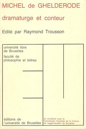 Seller image for Michel de Ghelderode, dramaturge et conteurActes du Colloque de Bruxelles (22 - 23 oct. 1982). for sale by Brbel Hoffmann