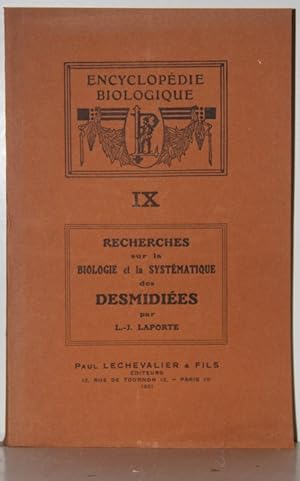 Recherches sur la biologie et la systematique des Desmidiees.