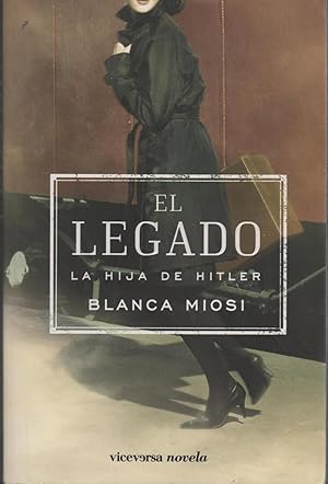 Imagen del vendedor de EL LEGADO La hija de Hitler. Buen estado a la venta por Librera Hijazo