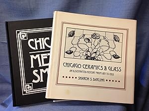 Imagen del vendedor de Chcago Metalsmiths, Together with Chicago Ceramics and Glass. a la venta por Bryn Mawr Bookstore