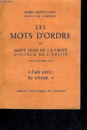Imagen del vendedor de LES MOTS D ORDRE DE SAINT JEAN DE LA CROIX DOCTEUR DE L EGLISE a la venta por Le-Livre