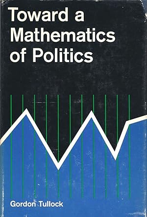 Toward a Mathematics of Politics