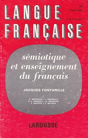 Bild des Verkufers fr Smiotique et enseignement du franais - Langue franaise n 61 - Fvrier 1984 zum Verkauf von Pare Yannick