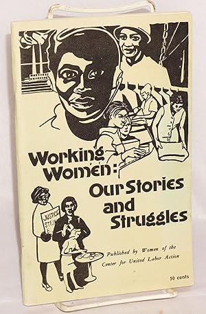 Image du vendeur pour Working women: our stories and struggles. Vol. 2, July 1973 mis en vente par Bolerium Books Inc.