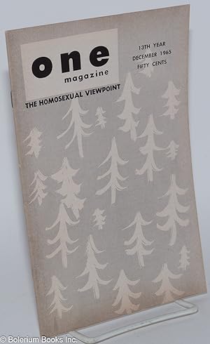 Bild des Verkufers fr ONE Magazine; the homosexual viewpoint; vol. 13, #12, December 1965 zum Verkauf von Bolerium Books Inc.