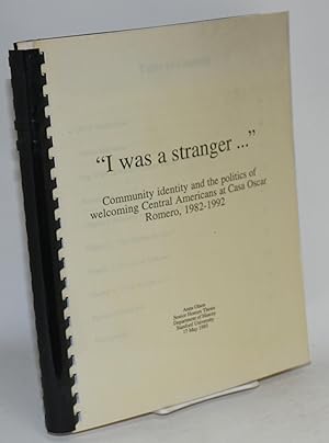 "I was a stranger." Community identity and the politics of welcoming Central Americans at Casa Os...