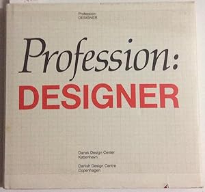 Bild des Verkufers fr PROFESSION: DESIGNER. I grandi designer danesi. Testo danese e inglese. zum Verkauf von LIBRERIA NANNI A.&C.SRL