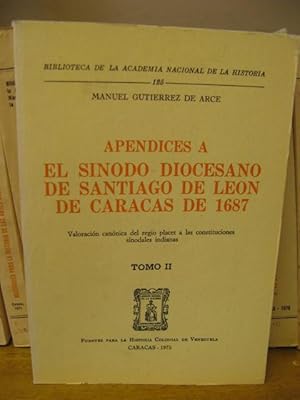 Imagen del vendedor de Biblioteca de la Academia Nacional de la Historia: 125: Apendices A: El Sinodo Diocesano de Santiago de Leon de Caracas de 1687: Tomo II a la venta por PsychoBabel & Skoob Books