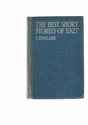 The Best Short Stories of 1927. 1. English (with an Irish supplement)