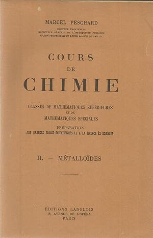 Cours de chimie - II - Métalloïdes - classe de mathématiques supérieurs et de mathématiques spéci...