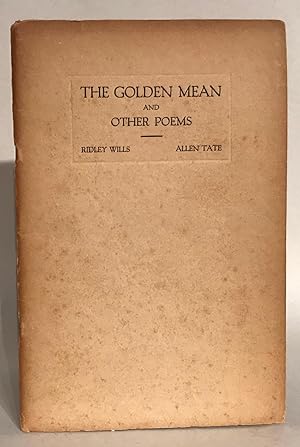 The Golden Mean and Other Poems.