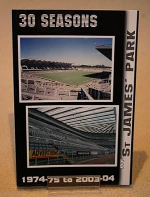 30 Seasons at St James' Park: 1974-75 to 2003-04