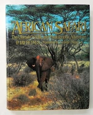 Seller image for The African Safari. The Ultimate Wildlife and Photographic Adventure. for sale by Antiquariat Im Seefeld / Ernst Jetzer