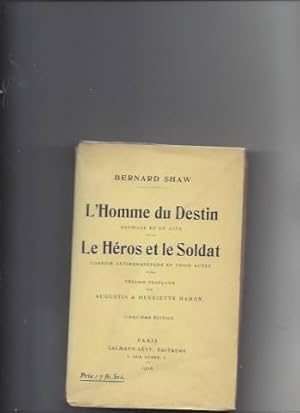 L'homme du destin le héros et le soldat