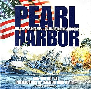 Seller image for Pearl Harbor : The Day Of Infamy - An Illustrated History for sale by Sapphire Books
