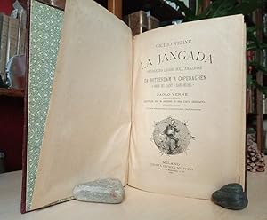 Seller image for LA JANGADA. Ottocento Leghe suul' Amazzone. DA ROTTERDAM A COPENAGHEN, a Bordo del Yacht "Saint Michel", di Paolo Verne. Illustrato con 96 incisioni ed una Carta geografica. Unica traduzione autorizzata dall'Autore. for sale by Accademia degli Erranti di Vada Monica