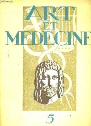 Immagine del venditore per ART ET MEDECINE - N5 - FEVRIER 1931 - le professeur G. Weiss, Strasbourg, tel que je l'ai entrevu, le diner d'art et medecine, notre vieille Alsace, images et figures, les freres Matthis, la bloss, essai sur les cadeaux. venduto da Le-Livre