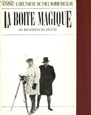 Imagen del vendedor de LA BOITE MAGIQUE, OU LES SOURCES DU PETROLE a la venta por Le-Livre