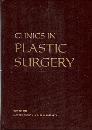 Image du vendeur pour Clinics In Plastic Surgery Modern Trends in Blepharoplasty Volume 8 Number 4 October 1981 mis en vente par Book Booth