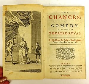 Bild des Verkufers fr The Chances: A Comedy. As it is Acted at the Theatre-Royal zum Verkauf von Attic Books (ABAC, ILAB)