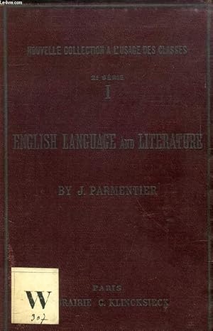 Bild des Verkufers fr A SHORT HISTORY OF THE ENGLISH LANGUAGE AND LITERATURE, FOR THE USE OF FRENCH STUDENTS zum Verkauf von Le-Livre