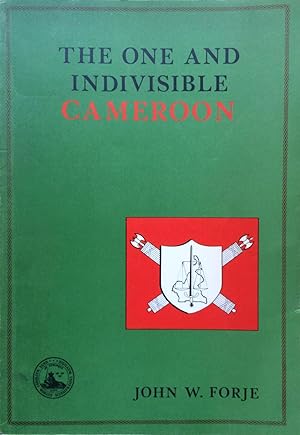 The one and indivisable Cameroon: Political integration and socio-economic development in a fragm...