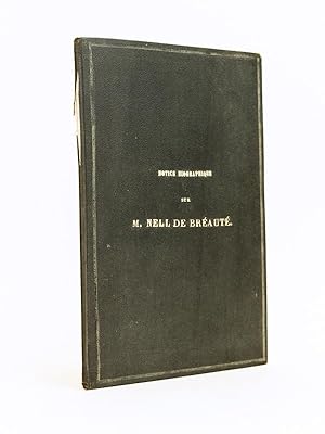 Bild des Verkufers fr Notice biographique sur M. Nell de Braut, Correspondant de l'Institut (Acadmie des Sciences), Conseiller gnral de la Seine-Infrieure, Prsident du Comice agricole de l'arrondissement de Dieppe, etc. zum Verkauf von Librairie du Cardinal