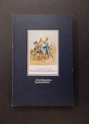 Immagine del venditore per Das deutsche Bundesheer 5 - Wrttemberg Baden Hessen-Darmstadt Hohenzollern venduto da Antiquariat Strter