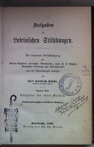 Imagen del vendedor de Aufgaben zu Lateinischen Stilbungen: ZWEITER TEIL: Aufgaben fr obere Klassen. a la venta por books4less (Versandantiquariat Petra Gros GmbH & Co. KG)