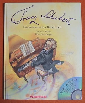 Immagine del venditore per Franz Schubert: Ein musikalisches Bilderbuch (German Edition) venduto da GuthrieBooks