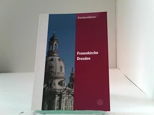 Bild des Verkufers fr Frauenkirche Dresden: Kirchenfhrer zum Verkauf von ABC Versand e.K.