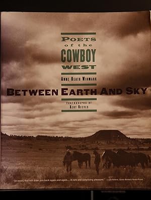 Seller image for Between Earth and Sky: Poets of the Cowboy West for sale by Mad Hatter Bookstore