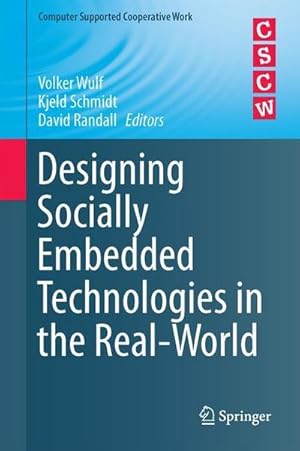 Bild des Verkufers fr Designing Socially Embedded Technologies in the Real-World zum Verkauf von AHA-BUCH GmbH