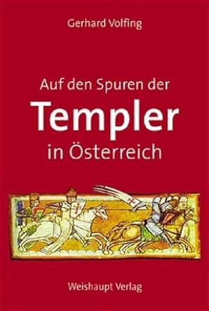 Bild des Verkufers fr Auf den Spuren der Templer in sterreich zum Verkauf von AHA-BUCH GmbH
