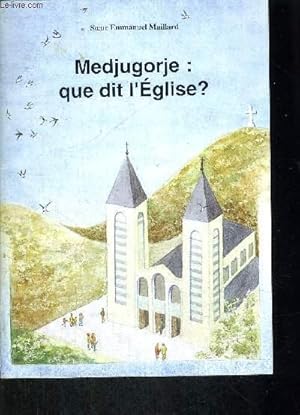 Seller image for MEDJUGORJE : QUE DIT L EGLISE ? for sale by Le-Livre