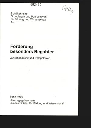 Bild des Verkufers fr Frderung besonders Begabter - Zwischenbilanz und Perspektiven. Schriftenreihe Grundlagen und Perspektiven fr Bildung und Wissenschaft 14. zum Verkauf von Antiquariat Bookfarm