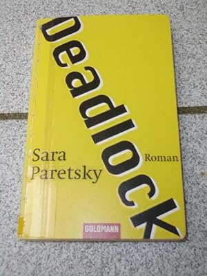 Deadlock : Roman. Aus dem Amerikan. von Katja Münch, Goldmann ; 45986