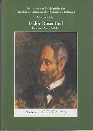 Isidor Rosenthal : Festschrift der Physikalisch-Medizinischen Sozietät zu Erlangen zur Feier ihre...