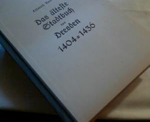 Das älteste Stadtbuch von Dresden. 1404-1436. Quellen und Forschungen zur sächsischen Geschichte....