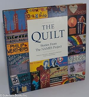 Imagen del vendedor de The Quilt: stories from the NAMES Project a la venta por Bolerium Books Inc.