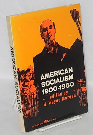Seller image for American socialism, 1900-1960 for sale by Bolerium Books Inc.