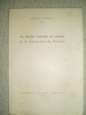 Les divinités orientales en Lusitanie et le Sanctuaire de Panóias